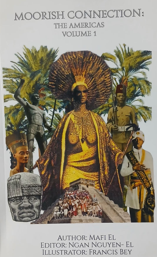 Moorish Connection: Vol. 1 The Americas